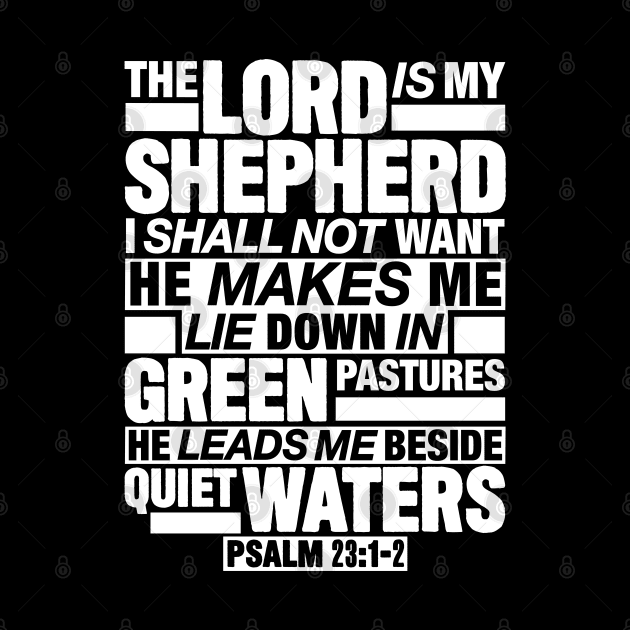 Psalm 23:1-2 The Lord Is My Shepherd by Plushism