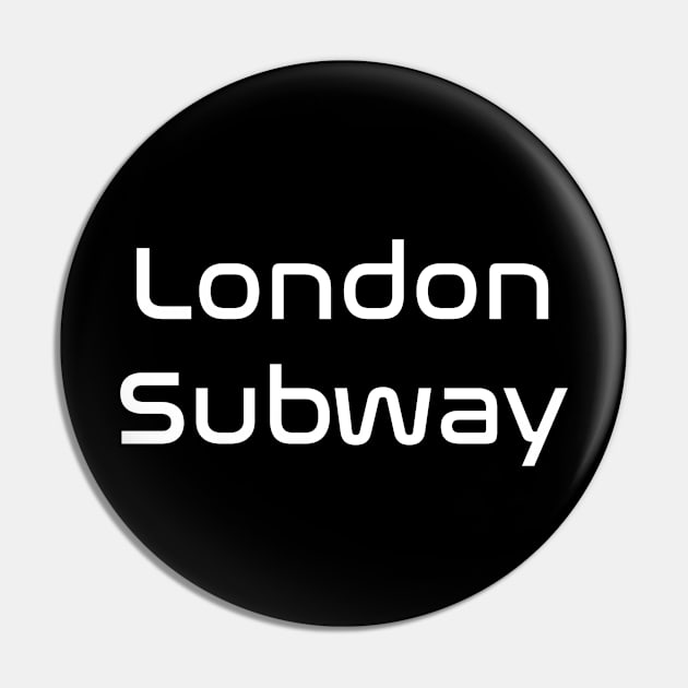 London Subway Pin by Spaceboyishere