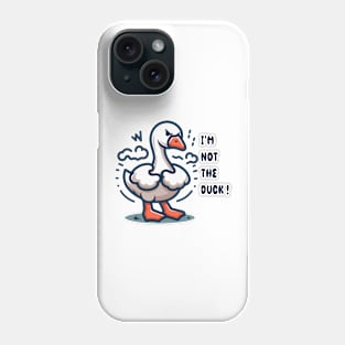 I'm not the duck Phone Case