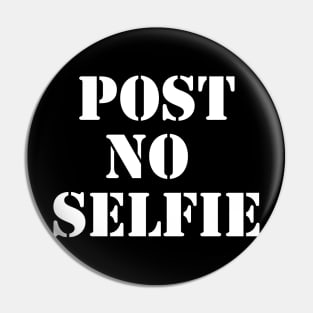 Post no selfie Pin