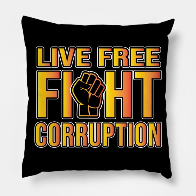 Live free fight corruption Pillow by Shawnsonart