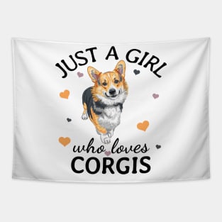 Just a Girl Who Loves corgis Gift Tapestry