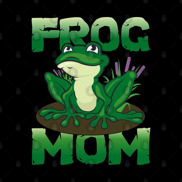 Frog Mom - Funny Frog Lover Frog Women by Pizzan