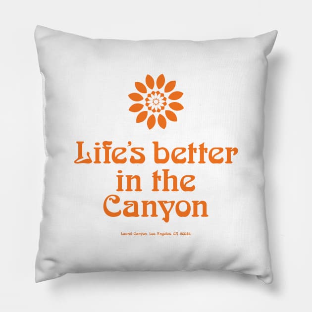 Vintage Laurel Canyon 'Life's better in the Canyon' 1960's retro print Pillow by retropetrol