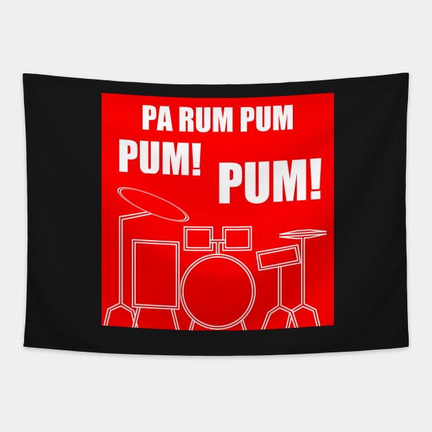 Pa Rum Pum Pum Pum Tapestry by DavidASmith