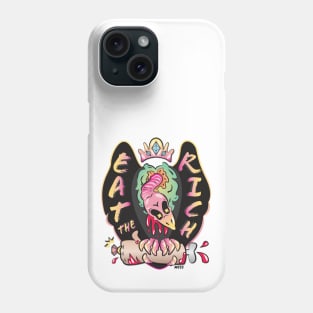 Eat The Rich Phone Case