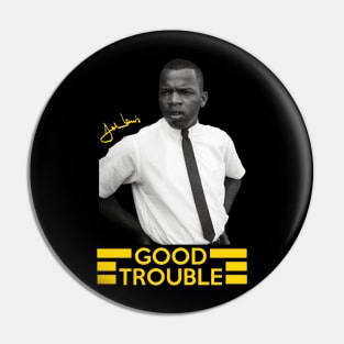 Good Trouble Pin