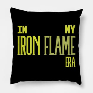 In My Iron Flame Era Neon Green Pillow