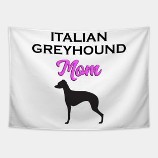 Italian Greyhound Mom Tapestry