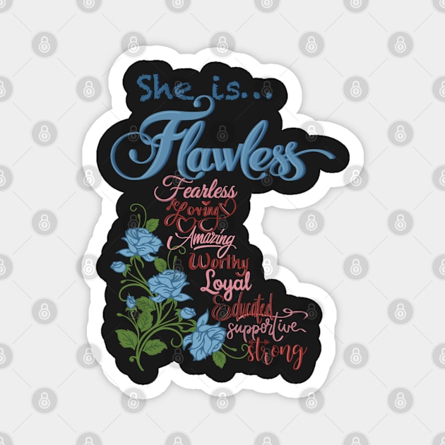 She is flawless Magnet by LHaynes2020