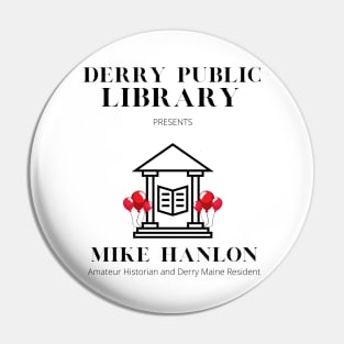 Mike Hanlon, Amateur Historian Pin