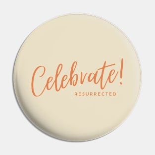 Celebrate Pin