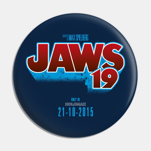 JAWS 19 (BACK TO THE FUTURE) Pin by LuksTEES