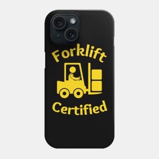 Forklift Certified Meme Phone Case