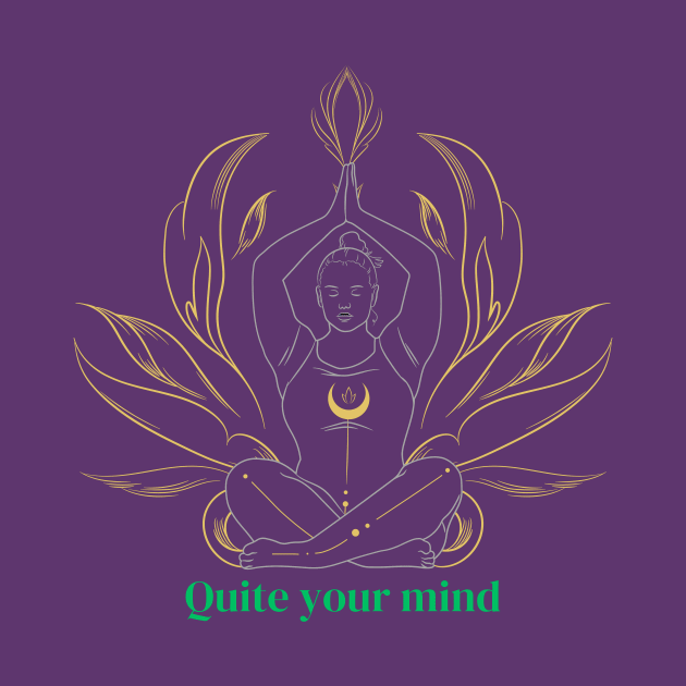 Quite your mind by a2nartworld