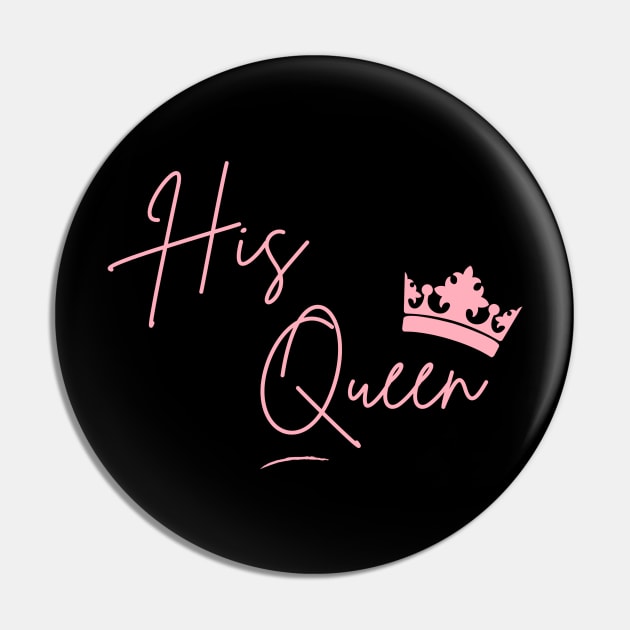 His Queen Pink Crown Pin by Benny Merch Pearl