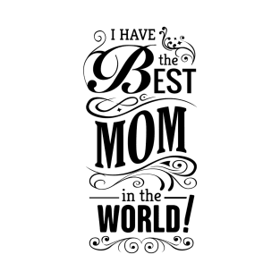 Best MOM Shirt T-Shirt