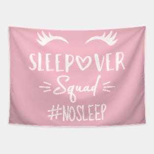 SLEEPOVER SQUAD Funny Slumber Party Pajamas Gift Idea, Sarcastic Matching Sleep Text Joke Lover Designs Tapestry