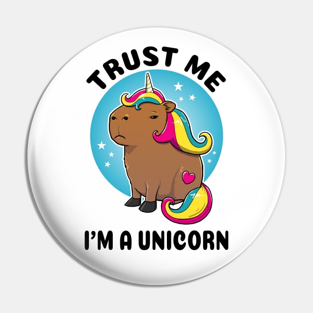 Trust me I'm a unicorn Capybara Unicorn Pin by capydays