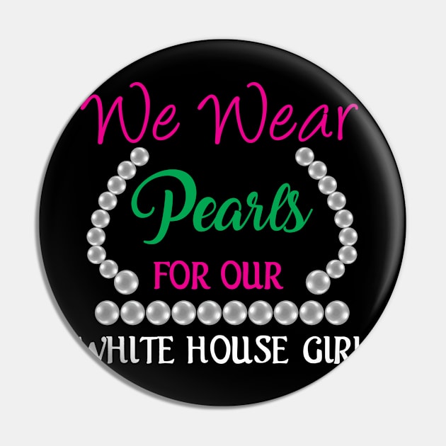 We wear pearls for our white house girl Pin by p308nx