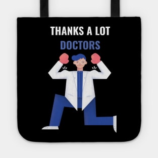 Thanks a lot doctors Tote