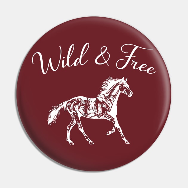 Wild and Free Horse Pin by letnothingstopyou