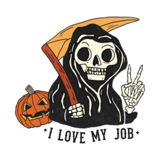 I love my Job T-Shirt