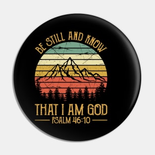 Vintage Christian Be Still And Know That I Am God Pin