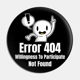 Error 404 Willingness To Participate Not Found Pin