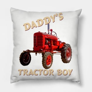 Daddy's tractor boy Pillow