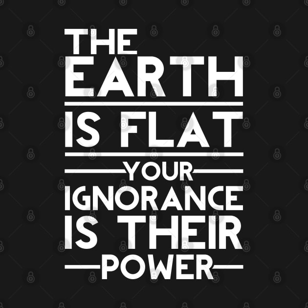 Flat Earth Quote by Stoney09