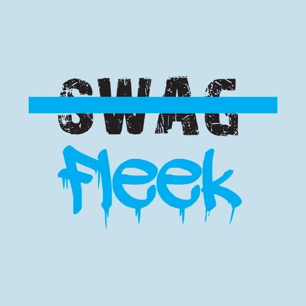 Fleek not swag by truehype