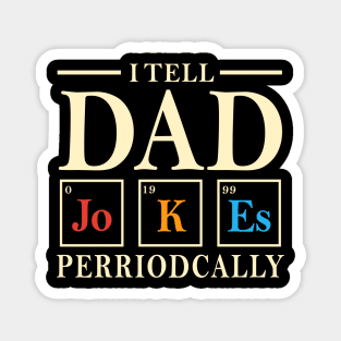 Tee - I TELL DAD JOKES 2022 Magnet