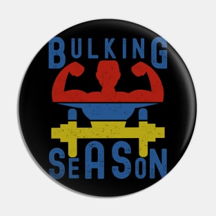 Bulking Season Pin