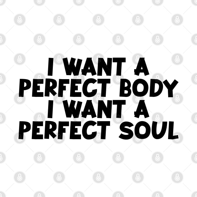 Capybara i want a perfect body i want a perfect soul shirt,funny capybara meme by Kimpoel meligi