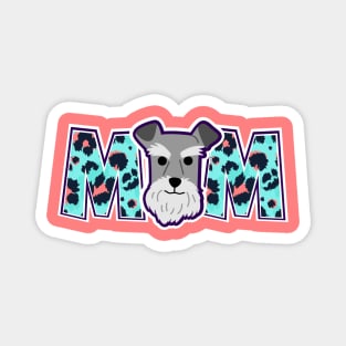 Mini Schnauzer Mom Magnet