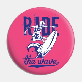 ride the wave Pin