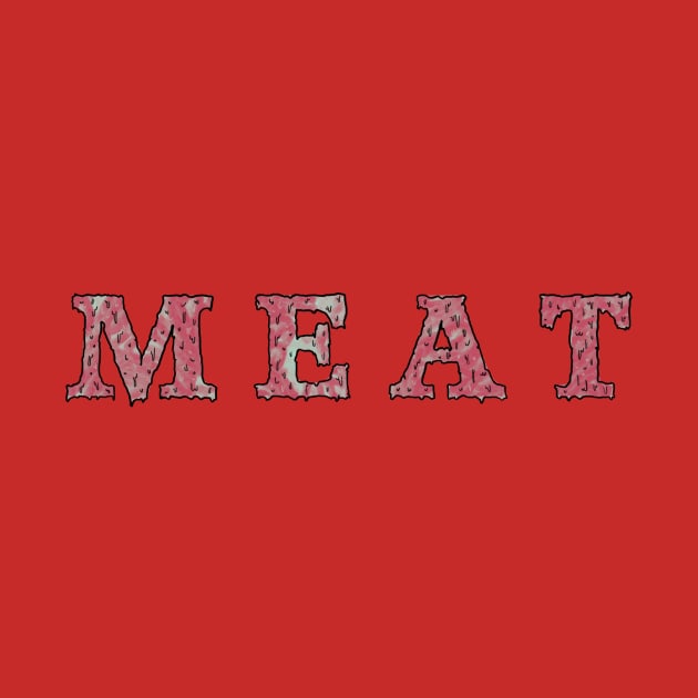 MEAT by MusselTees