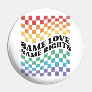 Same Love, Same Rights-Pride Pin