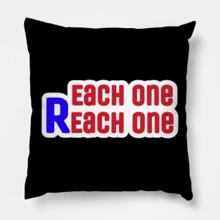 Each One Reach One - Back Pillow