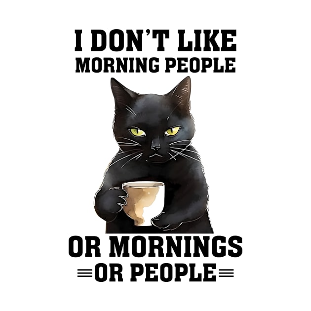 I Dont Like Morning People by Marvellous Tees 