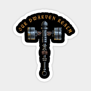 Our Dwarven Realm Magnet