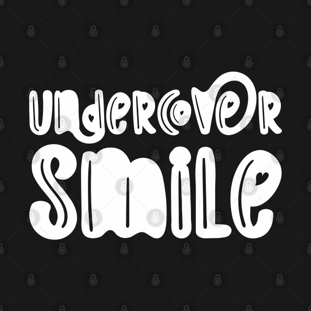 Undercover Smile by TypoSomething