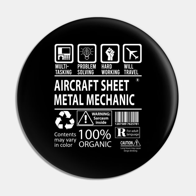 Aircraft Sheet Metal Mechanic T Shirt - MultiTasking Certified Job Gift Item Tee Pin by Aquastal