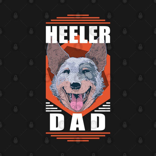 Heeler Dad Australian Cattle Dog | Heeler by Streetwear KKS