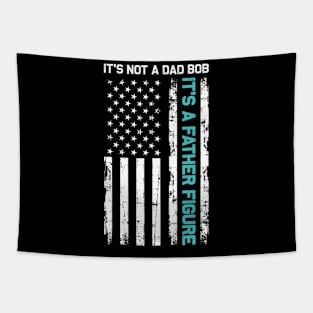 It's Not a Dad Bod It's a Father Figure Tapestry