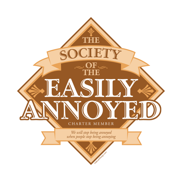 Society of The Easily Annoyed by eBrushDesign