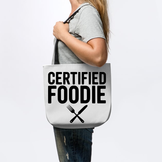 Certified Foodie by Frank Ring