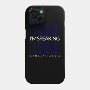 im speaking Phone Case