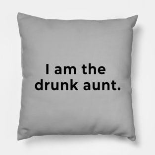 We are the drunk aunt now. Pillow